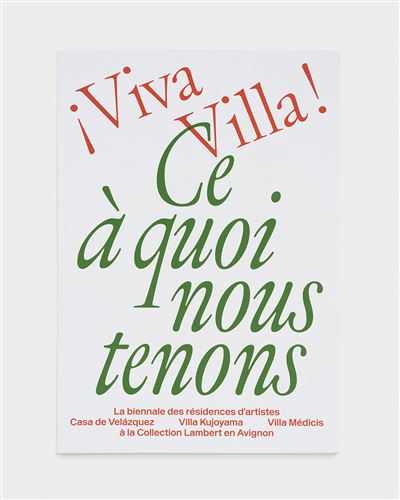 ¡ Viva Villa ! Ce à quoi nous tenons