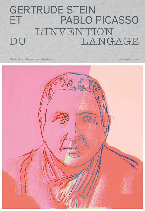Gertrude Stein et Pablo Picasso, L’invention du langage