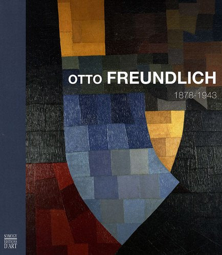 Otto Freundlich 1878-1943