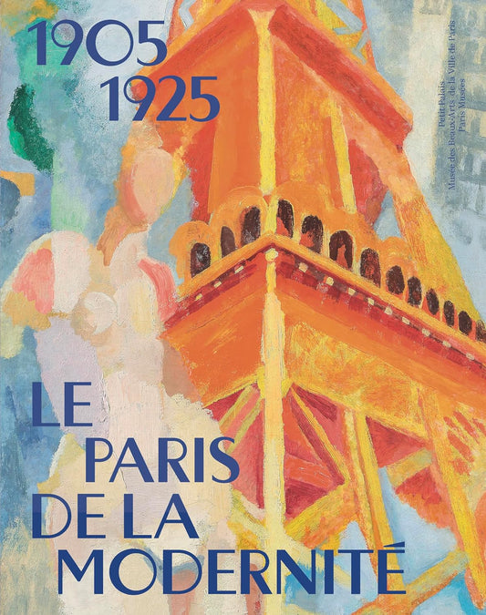 Le Paris de la modernité, 1905-1925