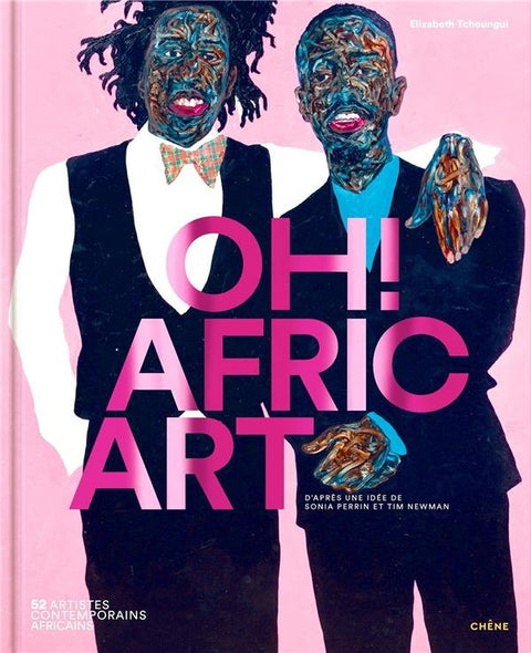 Oh ! AfricArt : 52 artistes contemporains africains