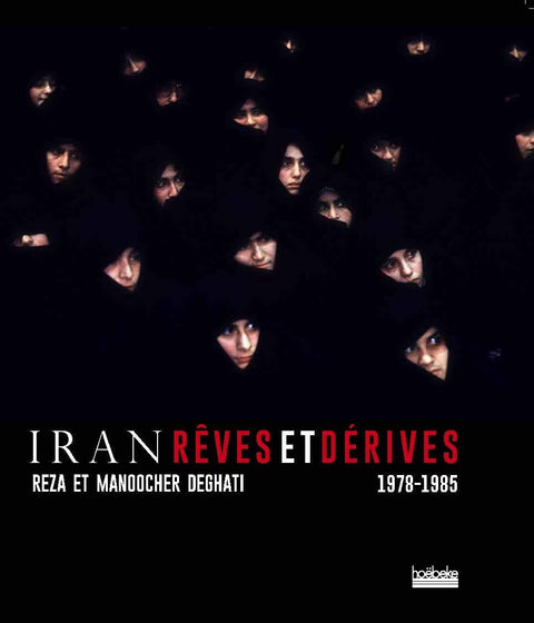 Iran, rêves et dérive