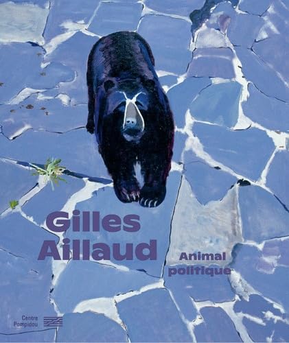 Gilles Aillaud, animal politique