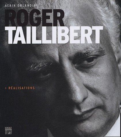 Roger Taillibert Réalisations
