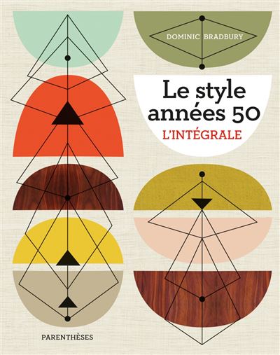 Le style années 50, l'intégrale