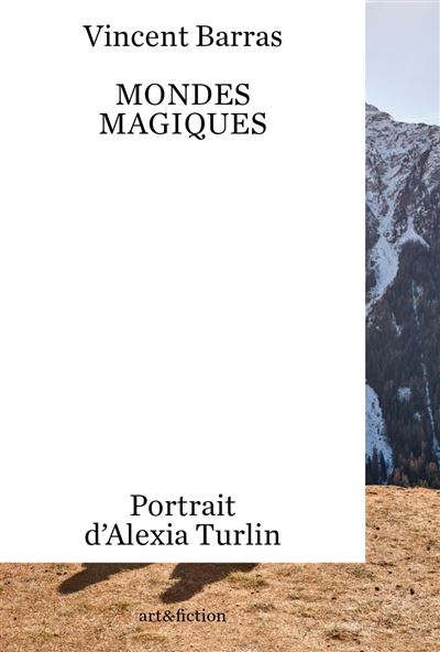 Mondes magiques, portrait d’Alexia Turlin