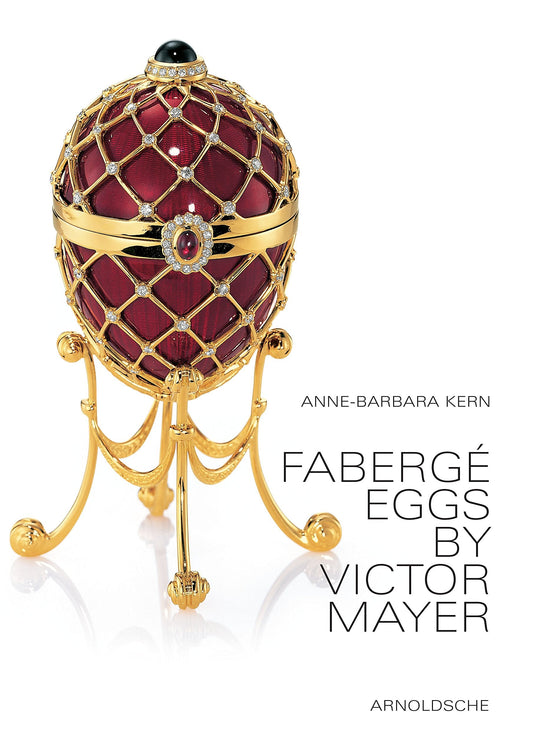 Fabergé Eggs by Victor Mayer