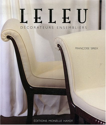 Leleu: Décorateurs ensembliers