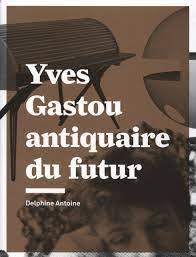 Yves Gastou, antiquaire du futur