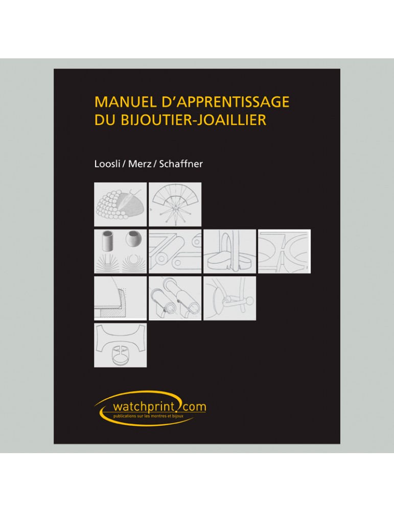 Manuel d'apprentissage du bijoutier-joaillier