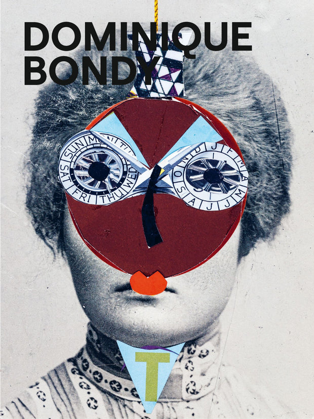 Dominique Bondy, Sur ses pas revenue, Drawings, Collages, Paintings