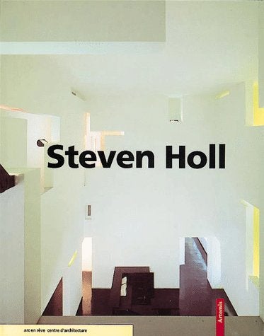 Steven Holl: Buildings and Projects