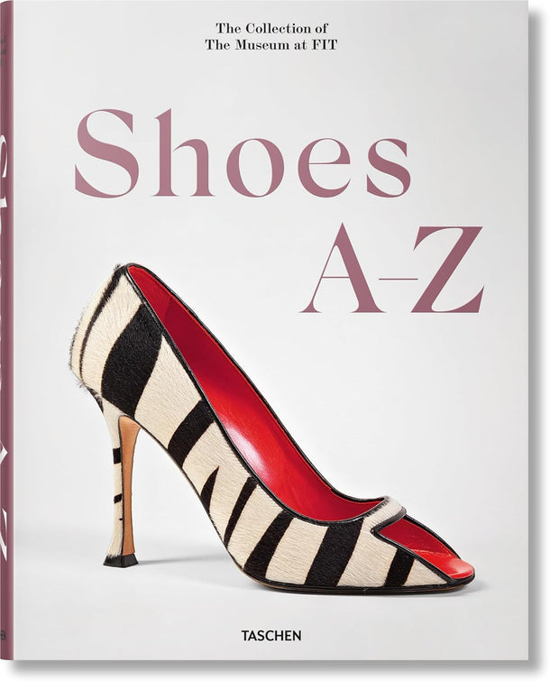 Shoes A-Z, The Collection of The Museum at FIT