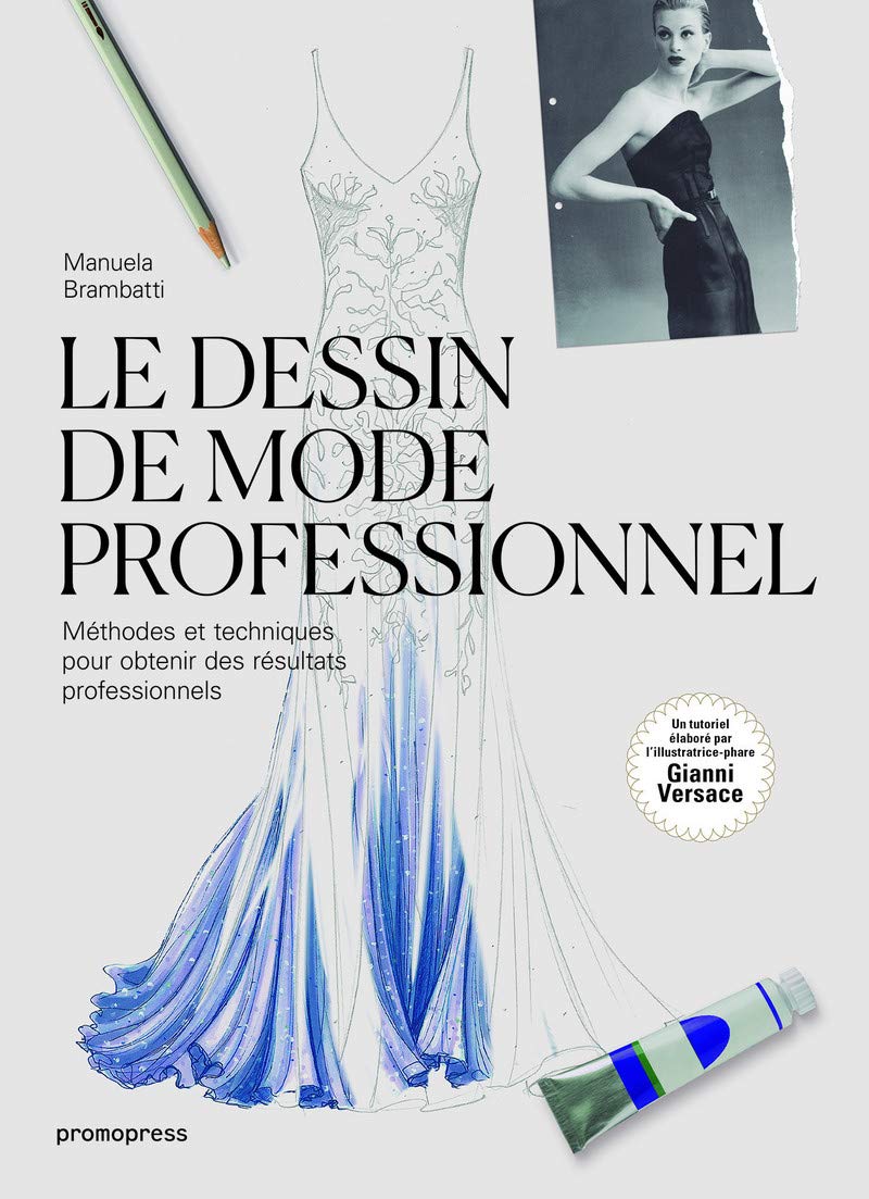 Le dessin de mode professionnel