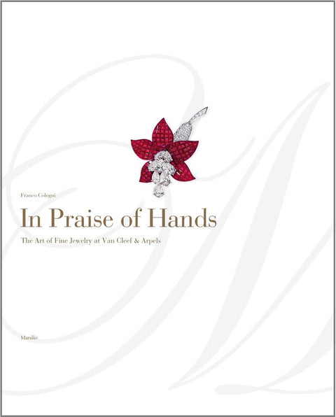 Van Cleef & Arpels, In Praise of Hands, the Art of Fine Jewelry