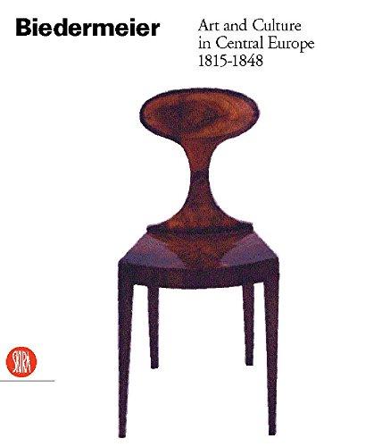 Biedermeier: Art and Culture in Central Europe, 1815 - 1848