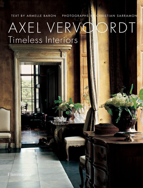 Axel Vervoordt, Timeless Interiors