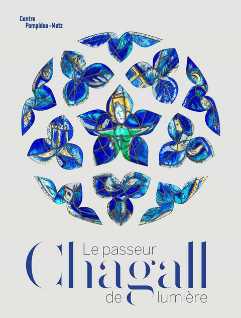 Chagall le passeur de lumière