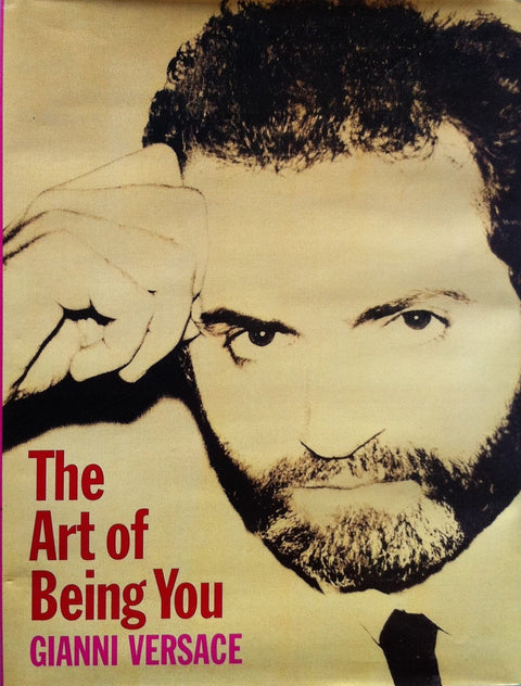 Gianni Versace, The Art of Being You