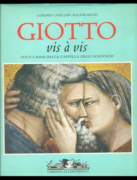 Giotto, vis à vis, Volti e mani dalla capella degli scrovegni