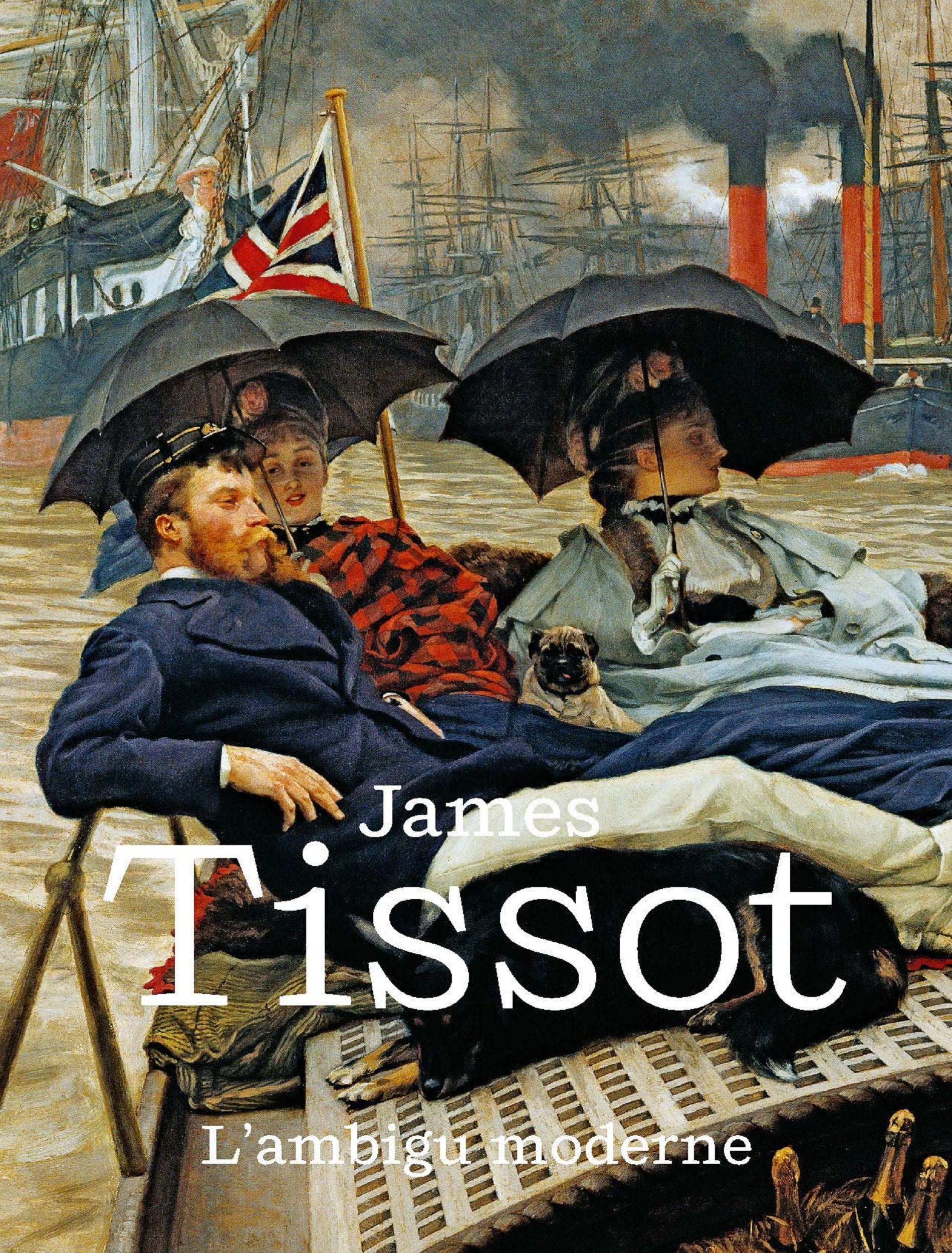 James Tissot, l'ambigu moderne