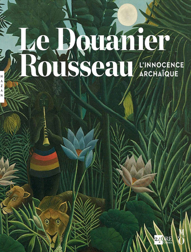 Le Dounaier Rousseau, l'innocence archaïque