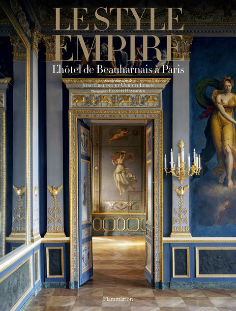 Le style Empire, l'hôtel de Beauharnais à Paris