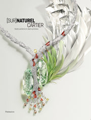 [Sur]Naturel Cartier: high jewellery & precious objects
