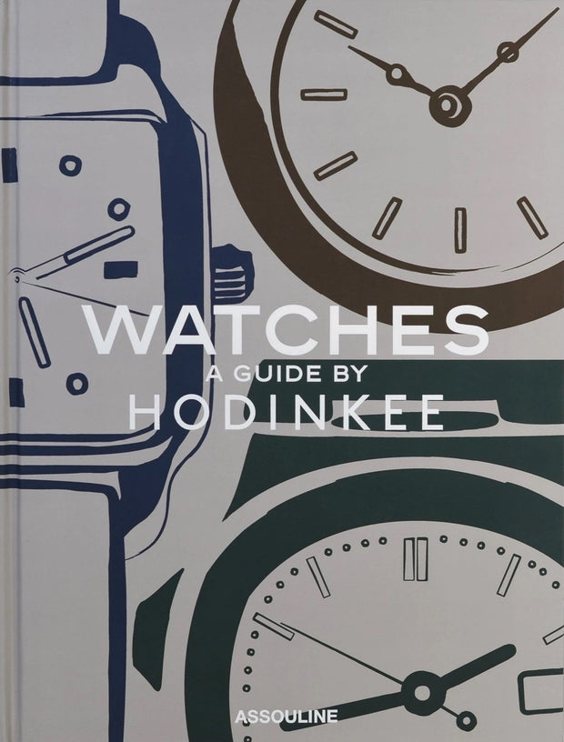 Watches, a Guide by Hodinkee