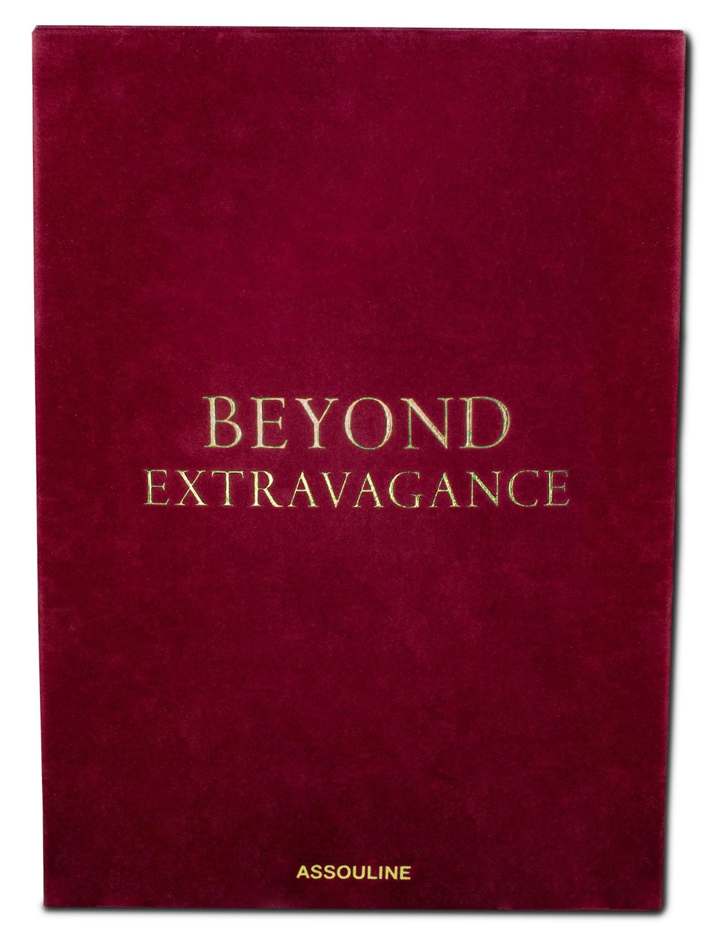 Beyond Extravagance : A Royal Collection of Gems and Jewels (Deluxe Edition)