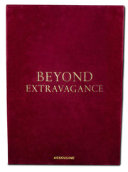 Beyond Extravagance : A Royal Collection of Gems and Jewels (Deluxe Edition)