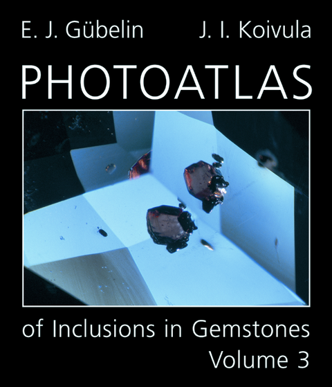 Photoatlas of Inclusions in Gemstones - Volume 3